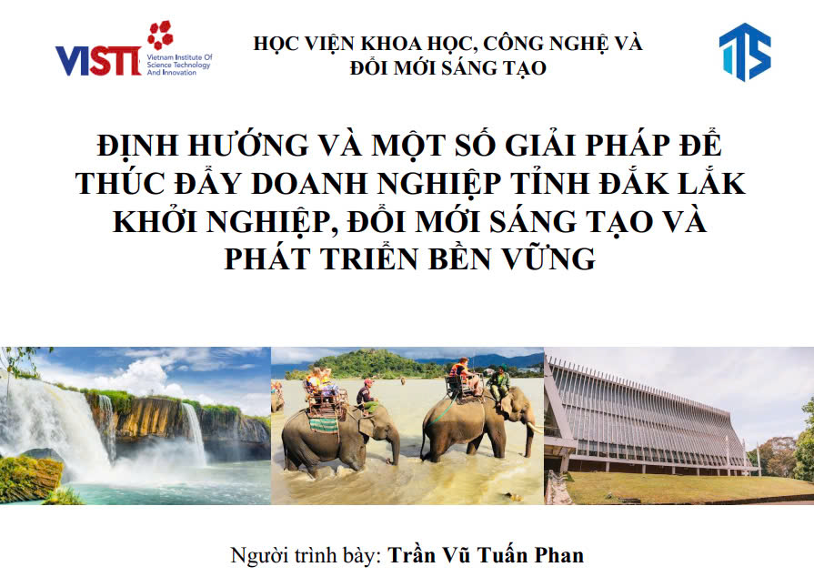 Định hướng một số giải pháp để thúc đẩy doanh nghiệp tỉnh Đắk Lắk khởi nghiệp, đổi mới sáng tạo và phát triển bền vững